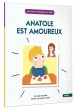 ANATOLE EST AMOUREUX (COLL. MES TOUTES PREMIÈRES LECTURES)