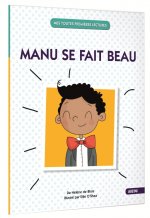 MANU SE FAIT BEAU (COLL. MES TOUTES PREMIÈRES LECTURES)