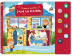 MES PREMIERS LIVRES A ECOUTER - ECOUTE ET CHERCHE DANS LA MAISON
