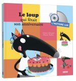 Histoire lue - le loup qui fêtait son anniversaire