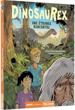 DINOSAUREX TOME 4 - UNE ÉTRANGE RENCONTRE