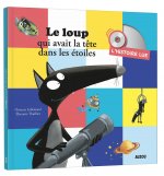 HISTOIRE LUE - LE LOUP QUI AVAIT LA TÊTE DANS LES ÉTOILES