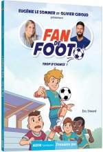 Fan de foot tome 2 - trop d'chance !