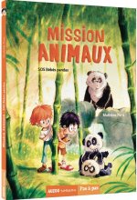 Mission animaux tome 3 - SOS bébés pandas