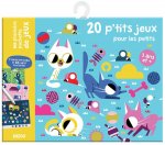 Ma premiere pochette de jeux - 20 p'tits jeux pour les petits