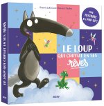 Le loup qui croyait en ses rêves - pop-up