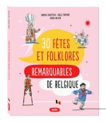30 fêtes et folklores remarquables de belgique