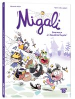 Migali tome 1 - bienvenue à l'académie royale !