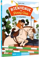 BIENVENUE AU PONEY CLUB TOME 2 -LA COMPETITION