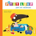 P'TIT LOUP PART EN VACANCES (NE)