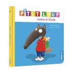 P'TIT LOUP RENTRE A L'ECOLE (NE)