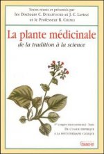 La plante médicinale - de la tradition à la science