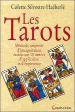 Les tarots - méthode originale d'interprétation établie sur 18 années d'application et d'expérience
