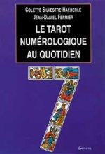 Le tarot et numérologie au quotidien