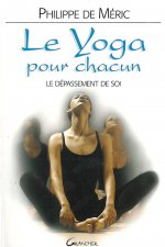 Le yoga pour chacun