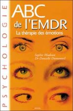 ABC de l'EMDR - la thérapie des émotions