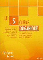 Le soufre organique - l'oligoélément indispensable à votre santé