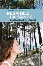 RESPIREZ LA SANTE GRACE AU BOL D'AIR JACQUIER