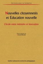 Nouvelles citoyennetés et éducation nouvelle - l'école entre mémoire et innovation