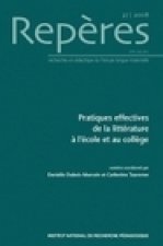 REPERES, N  37/2008. PRATIQUES EFFECTIVES DE LA LITTERATURE A L'ECOLE  ET AU COLLEGE