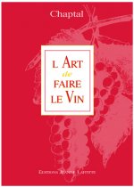 L'ART DE FAIRE LE VIN