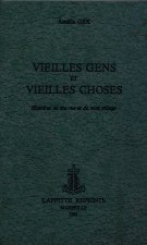 VIEILLES GENS ET VIEILLES CHOSES