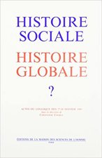 Histoire sociale, histoire globale ? - actes du colloque des 27-28 janvier 1989