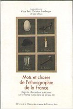 MOTS ET CHOSES DE L'ETHNOGRAPHIE DE LA FRANCE. REGARDS ALLEMANDS ET A UTRICHIENS SUR LA FRANCE RURAL