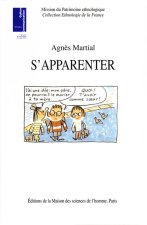 S'apparenter - ethnologie des liens de familles recomposées