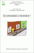 Économies choisies ? - échanges, circulations et débrouille