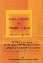 CAHIERS DE LA RECHERCHE SUR L'EDUCATION ET LES SAVOIRS, HORS-SERIE N  2/2009. MOBILITE UNIVERSITAIRE