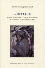 L'occulte - histoire d'un succès à l'ombre des Lumières
