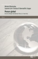 Penser global - internationalisation et globalisation des sciences humaines et sociales
