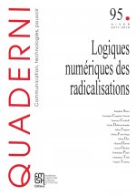 QUADERNI, N  95/2018. LES NOUVELLES TECHNOLOGIES DE LA RADICALISATION