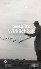 GETEILTE WIRKLICHKEIT. FUR EINE GESCHICHTE DER KUNSTLERISCHEN BEZIEHU NGEN ZWISCHEN OST UND WEST IN