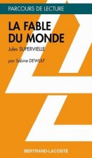FABLE DU MONDE - PARCOURS DE LECTURE