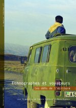 ETHNOGRAPHES ET VOYAGEURS. ECRITURES ETHNOGRAPHIQUES ET RECITS DE VOYAGES