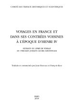 Voyages en France et dans ses contrées voisines à l'époque d'Henri IV