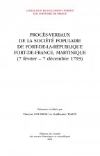 Procès-verbaux de la société populaire de Fort-de-la-République (Fort-de-France, Martinique)