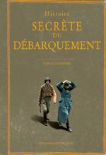 Histoire secrète du Débarquement