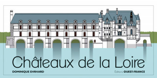 Les châteaux de la Loire (livre pop-up)