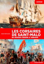Les corsaires de Saint-Malo de Duguay-Troüin à Surcouf
