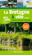 La Bretagne à vélo - De Rennes à Roscoff -T.1