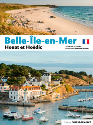 Belle-Île-en-Mer, Houat et Hoëdic