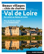 Beaux villages et cités de charme du Val-de-Loire