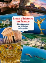 Lieux d'histoire en France