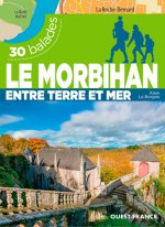 Le Morbihan - 30 balades entre terre et mer