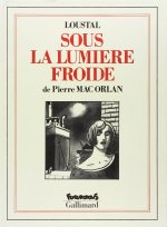 Sous la lumière froide