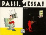 Passi, Messa !
