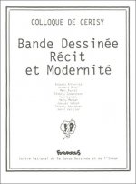 Bande Dessinée, Récit et Modernité